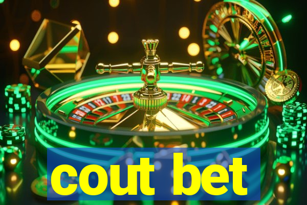 cout bet